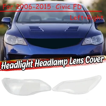 Esquerda+Direita para 2006 07 08 09 10 11 a 15 de Honda Civic FD Farol do Carro Tampa da Lente da Cabeça de Luz de Abajur em Frente Automático de Luz 0